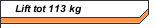 Lift tot 113 kg